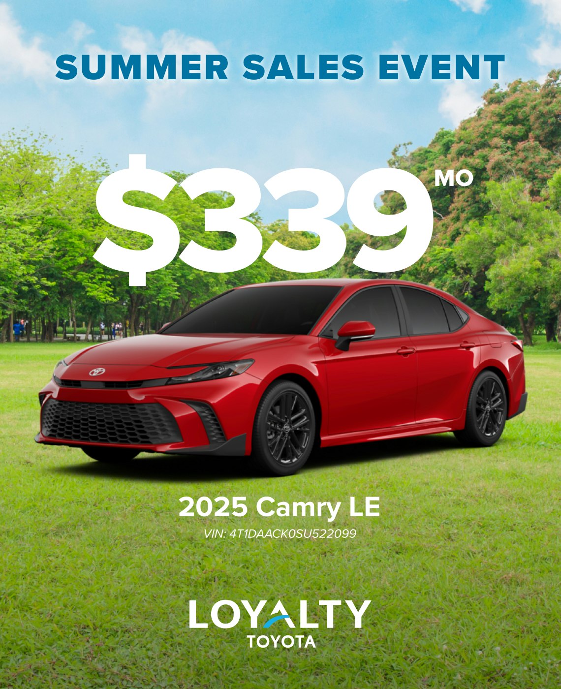 July Offers - $339/Mo On 2025 Camry LE | Loyalty Toyota