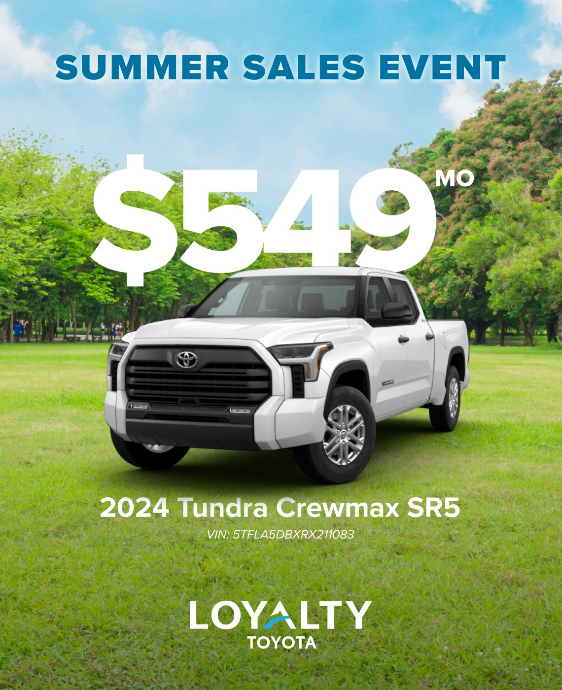 July Offers - $549/Mo On 2024 Tundra CrewMax SR5 | Loyalty Toyota