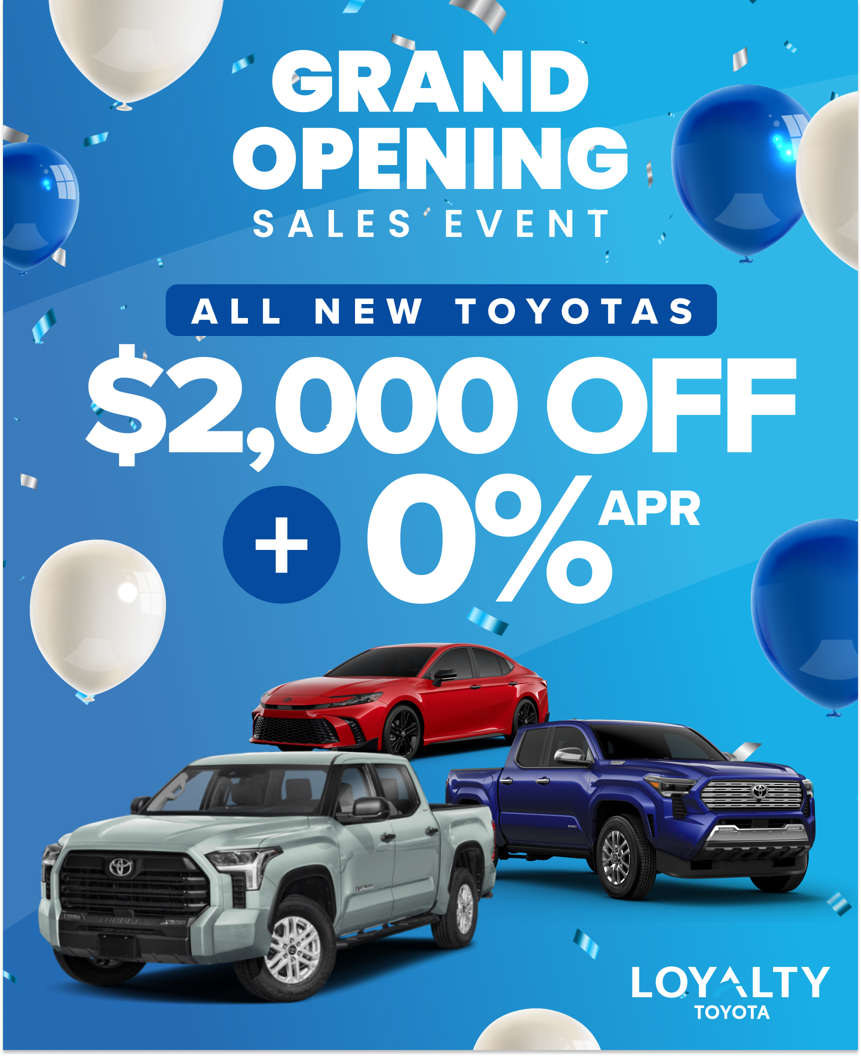 March Offers – $2,000 Off + 0% APR On All New Toyotas | Loyalty Toyota