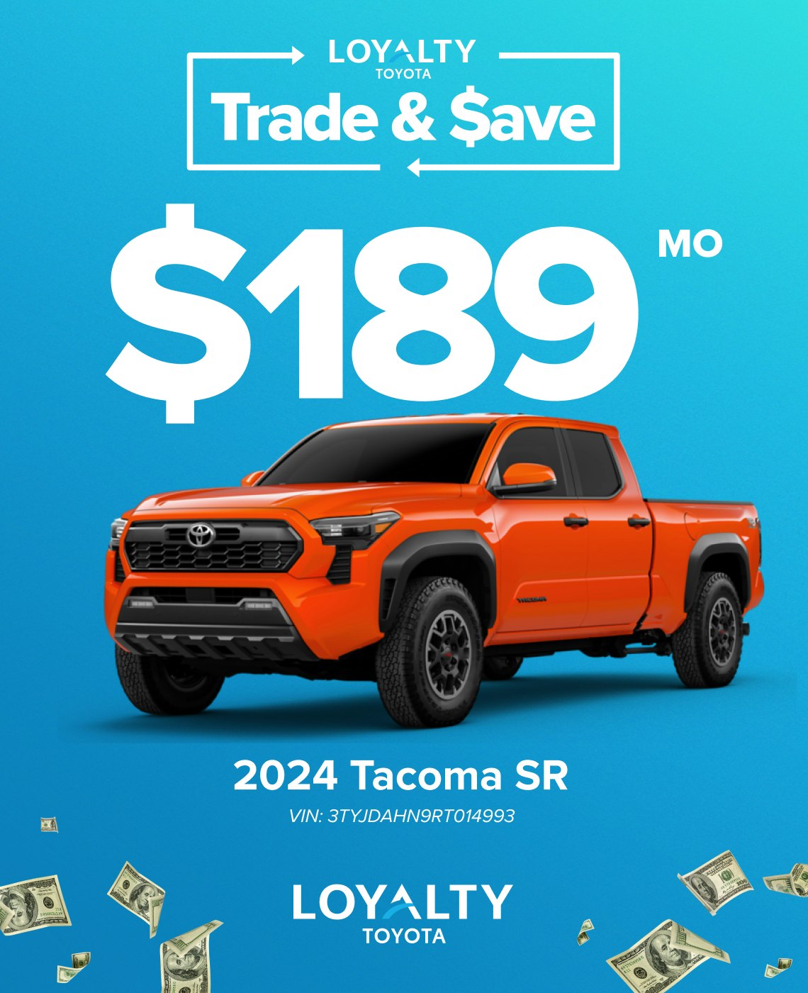 TOY-SPECIAL-JAN25-Tacoma January Offers – $189/Mo On 2024 Tacoma SR | Loyalty Toyota