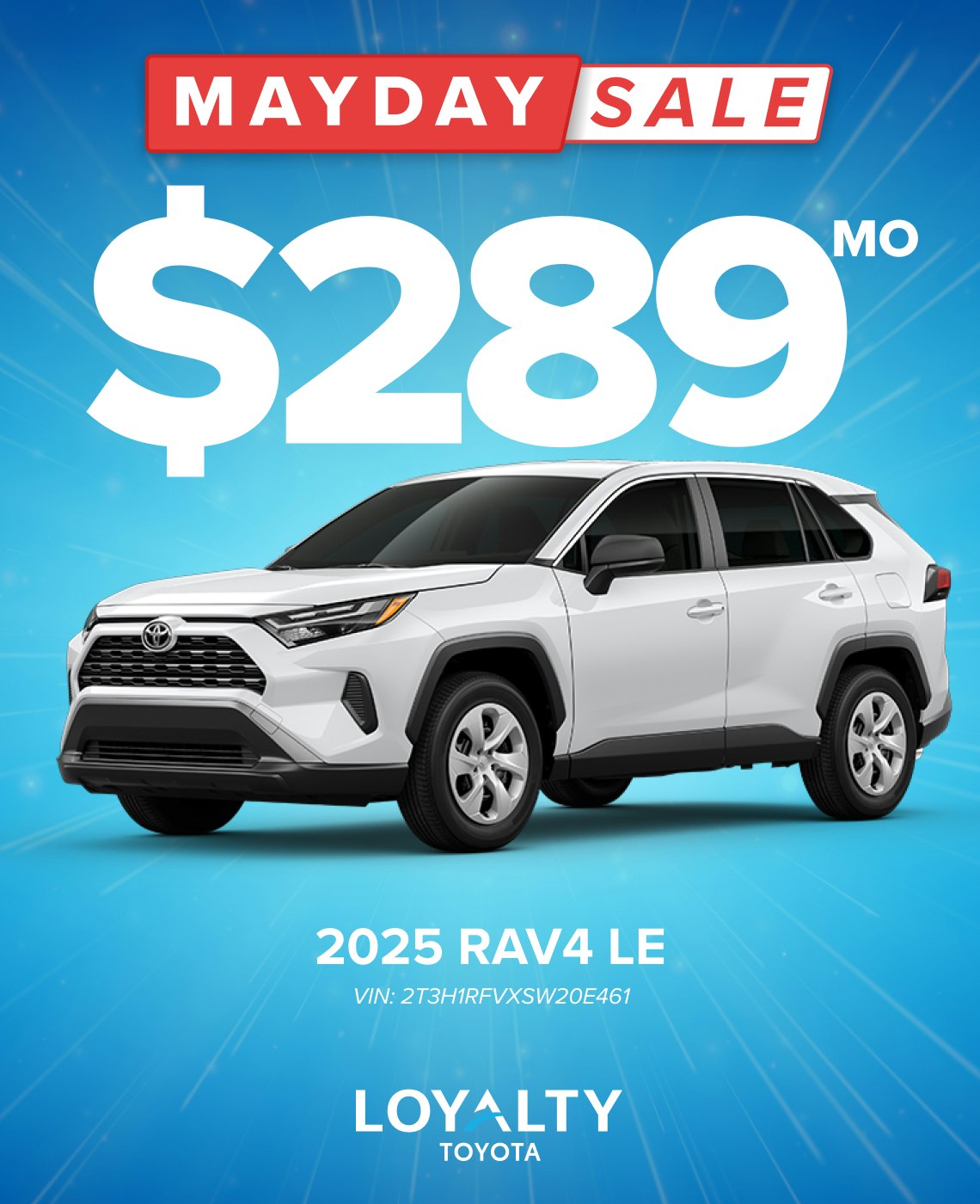 May Offers – $289/Mo On 2025 RAV4 LE | Loyalty Toyota