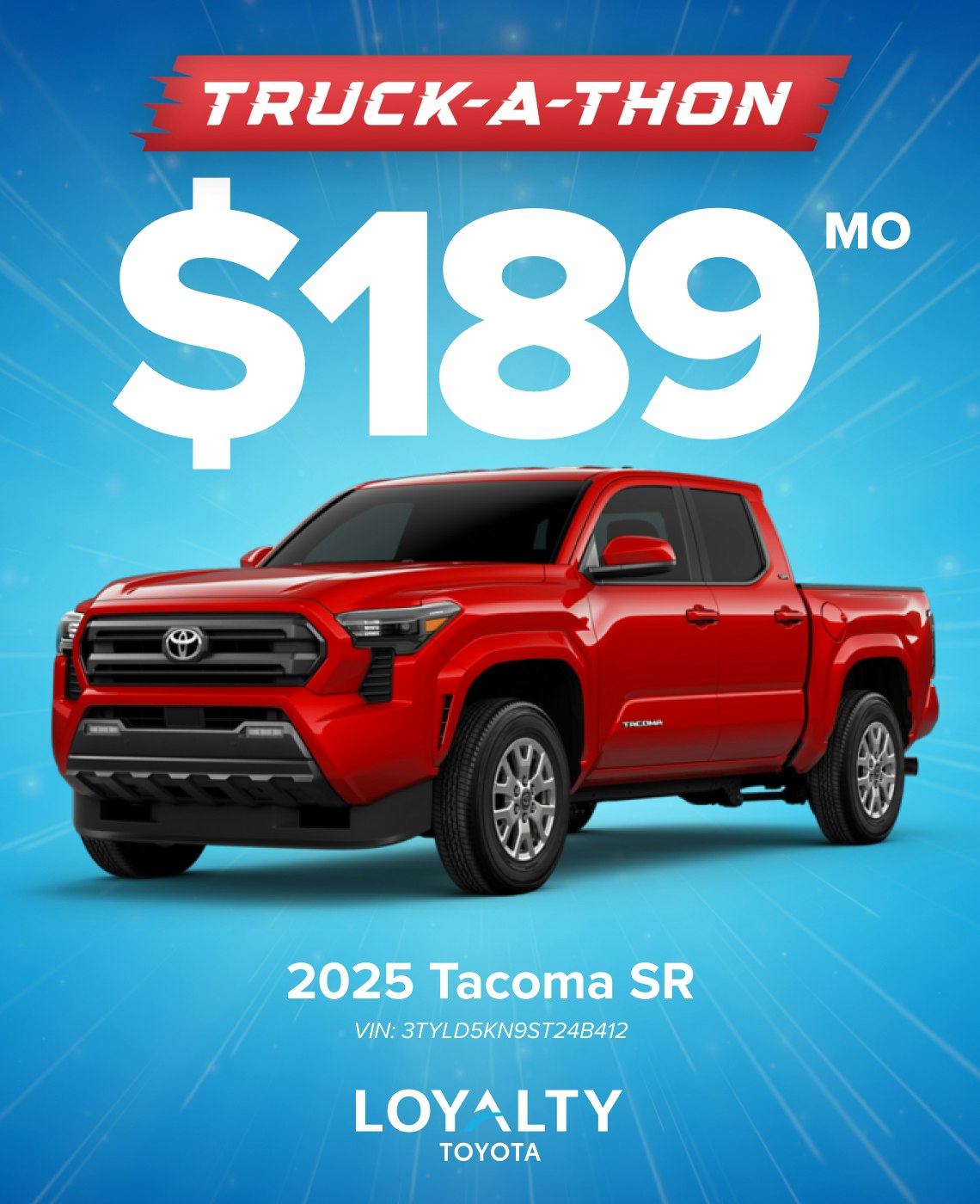 May Offers – $189/Mo On 2025 Tacoma SR | Loyalty Toyota