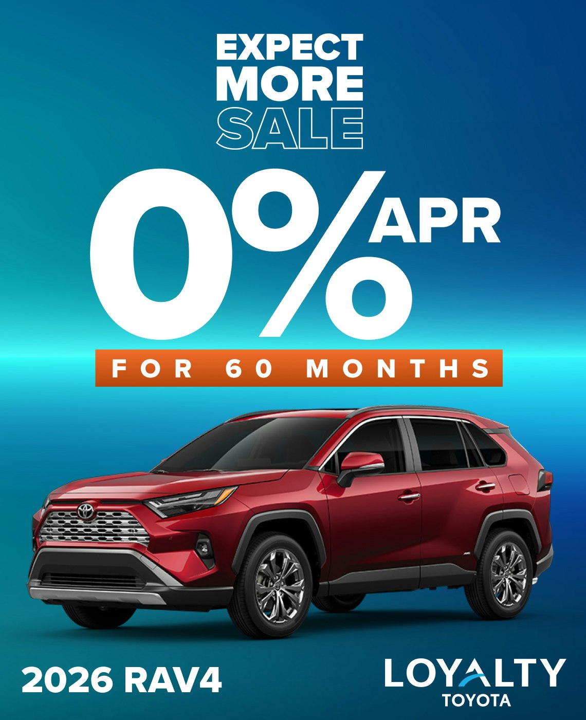 October Offers – 0% APR For 60 Months On 2026 RAV4 | Loyalty Toyota