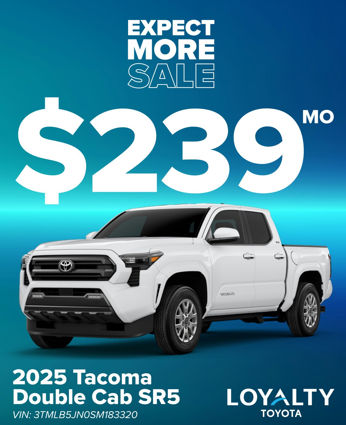 October Offers – $239/Mo On 2025 Tacoma Double Cab SR5 | Loyalty Toyota