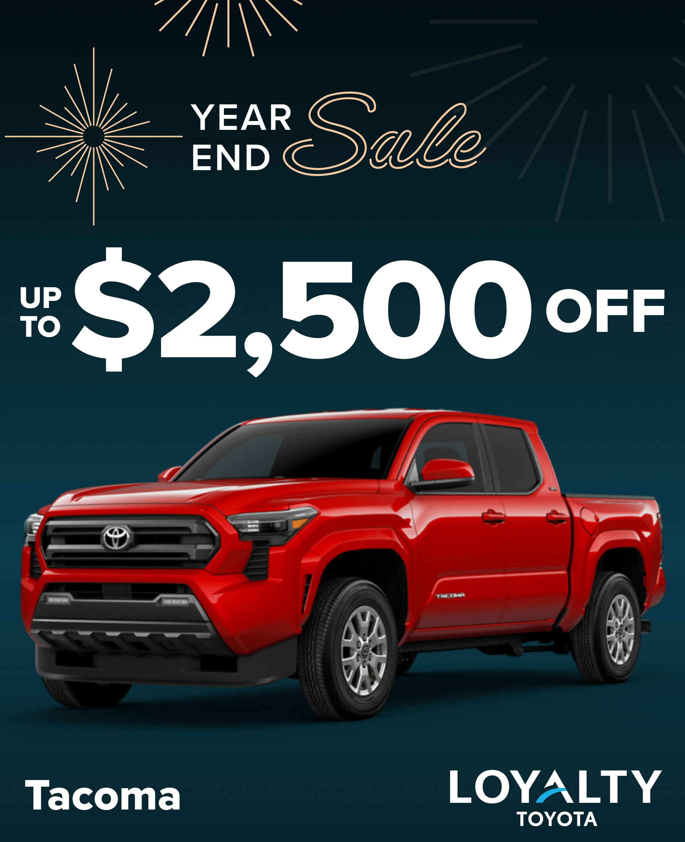 December Offers – Up To $2,500 Off Tacoma | Loyalty Toyota