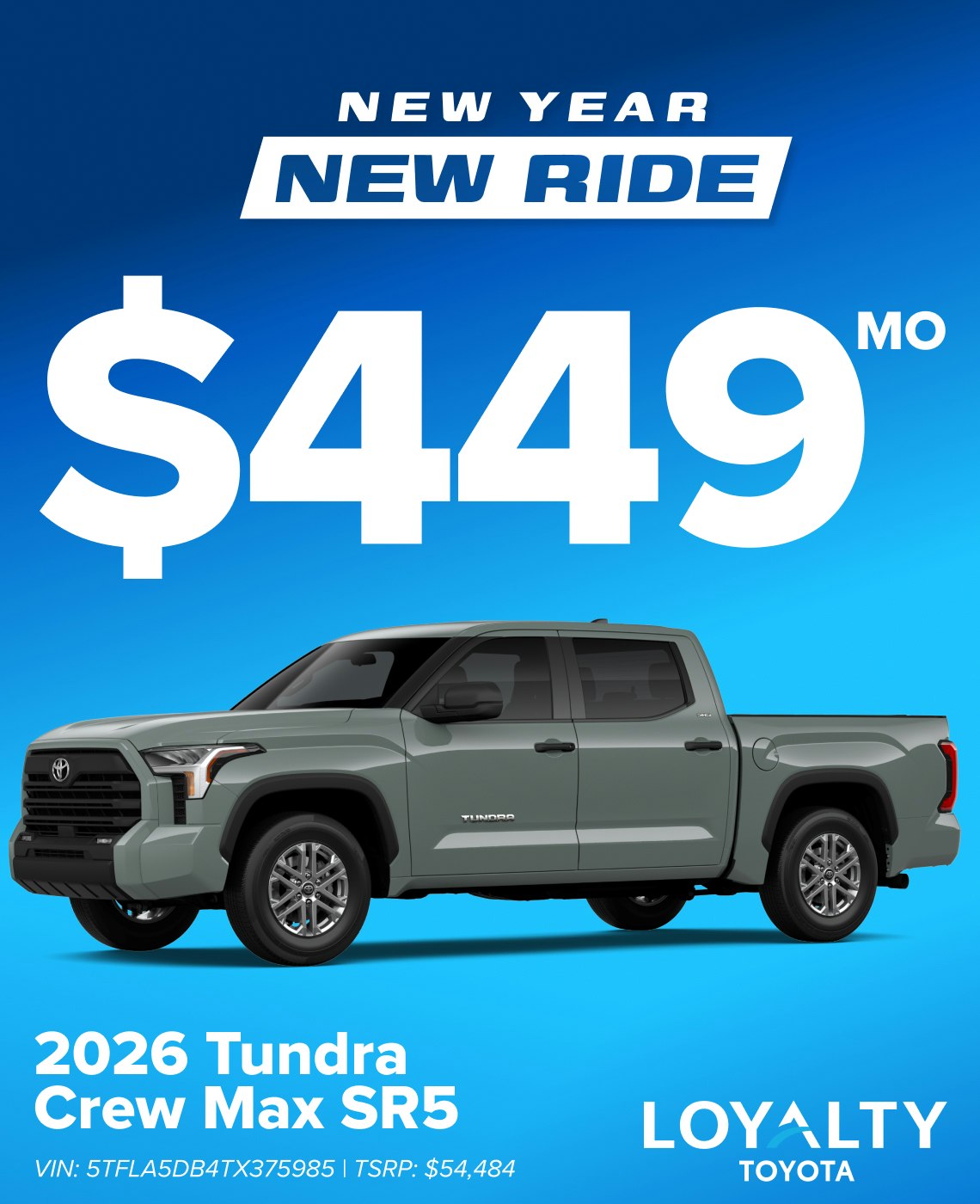 January Offers – $449/Mo On 2026 Tundra Crew Max SR5 | Loyalty Toyota