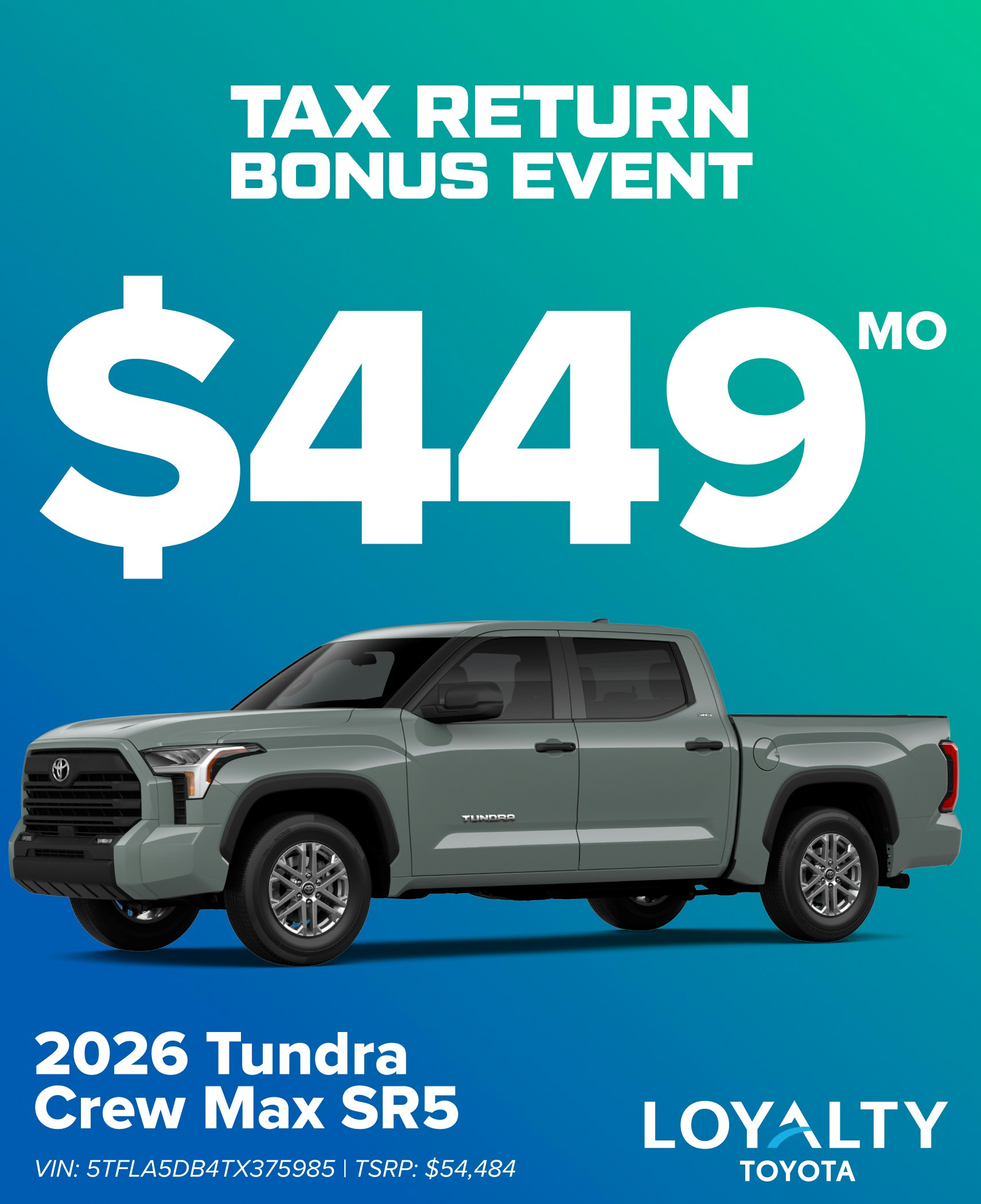 February Offers –  $449/Mo 2026 Tundra Crew Max SR5 | Loyalty Toyota