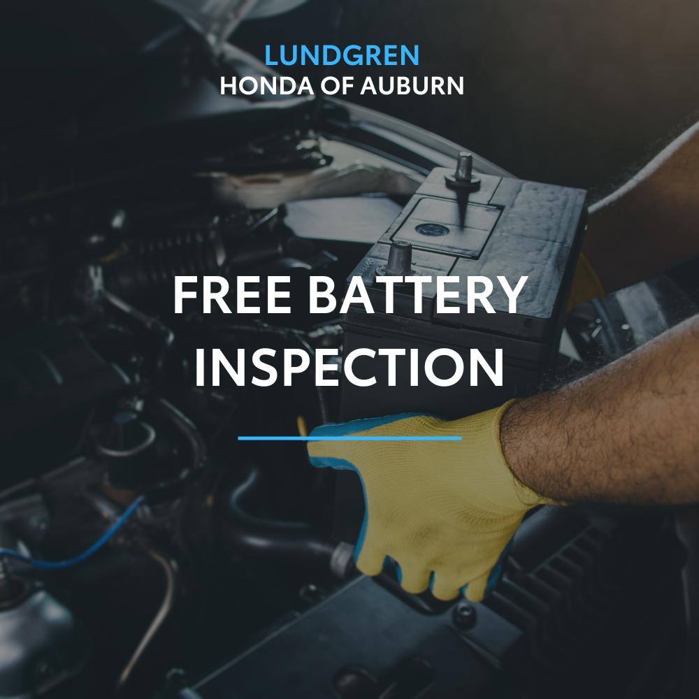 Free Battery Inspection | Lundgren Honda of Auburn