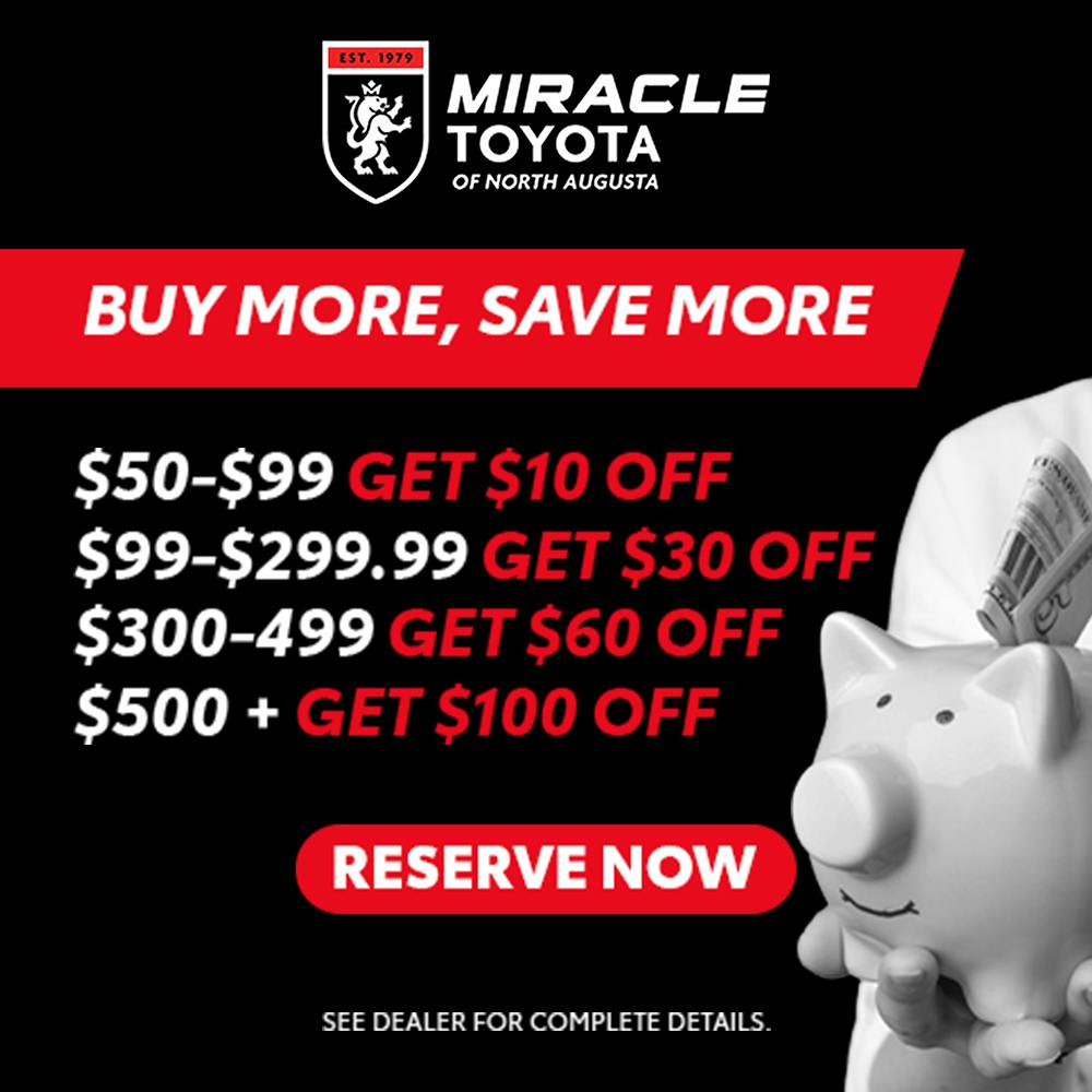 Buy More Save More | Miracle Toyota of North Augusta