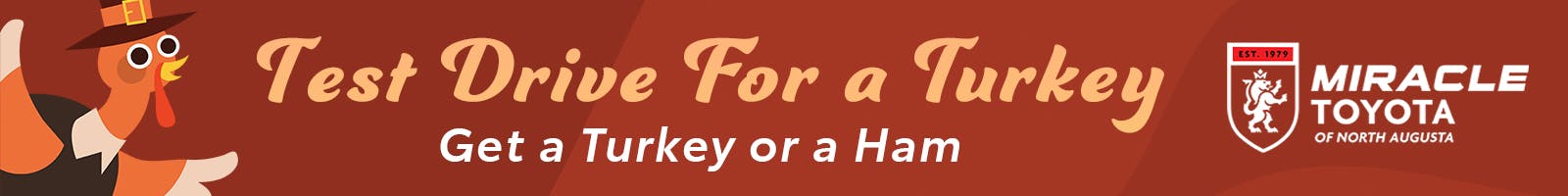 Test Drive for A Turkey | Miracle Toyota of North Augusta