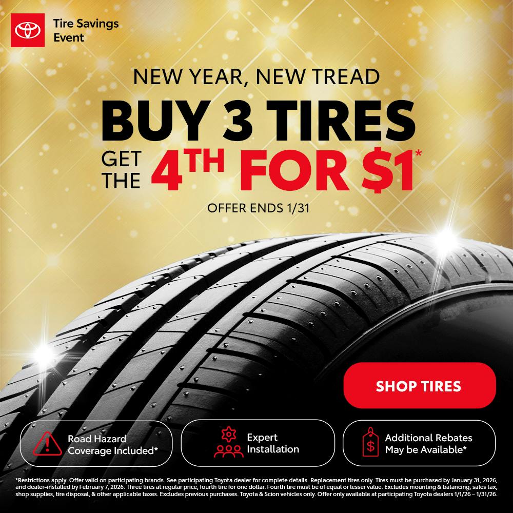 BUY 3 TIRES, GET THE FOURTH FOR  $1 | Miracle Toyota of North Augusta