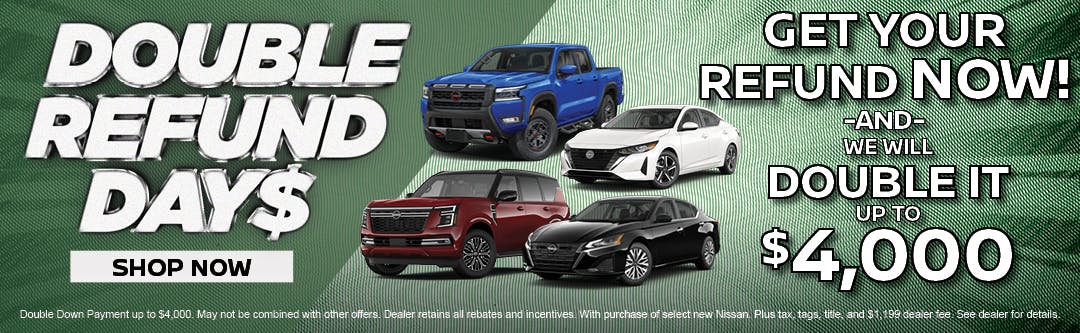 New Double Refund | Nissan of Cape Coral