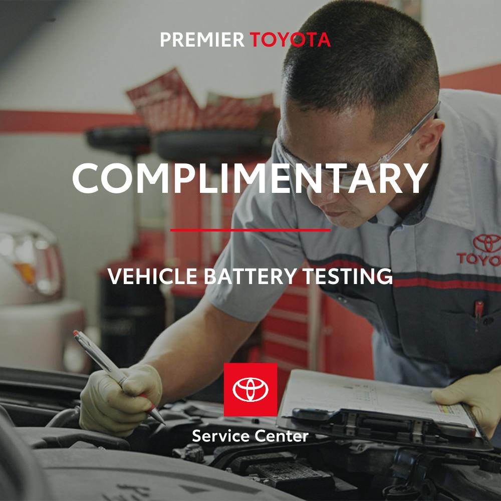 Complimentary Battery Testing | Premier Toyota