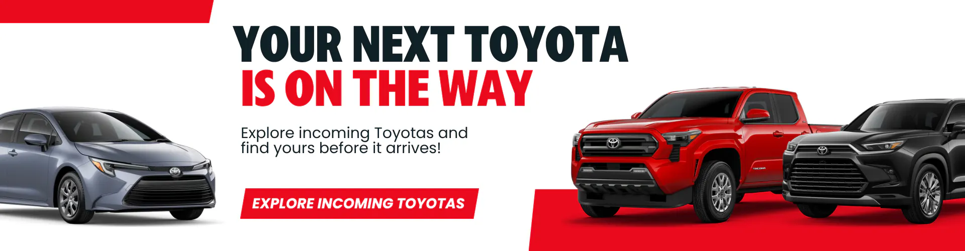 Incoming Toyota Inventory