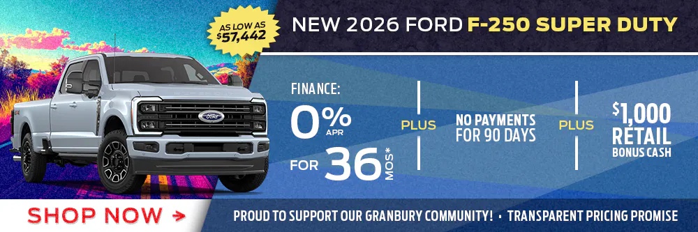 New 2026 Ford F-250 Super Duty | Shottenkirk Ford Granbury
