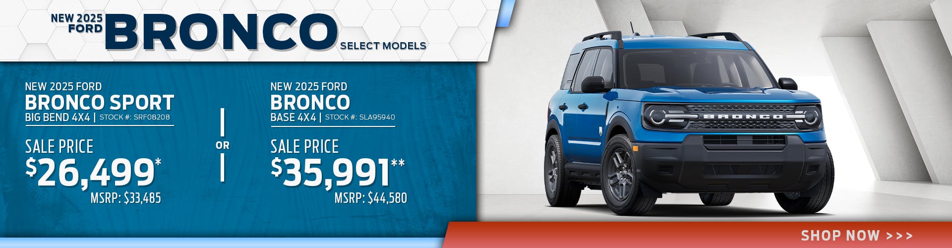 New 2025 Ford Bronco Sport Big Bend 4X4 OR New 2025 Ford Bronco Base 4X4