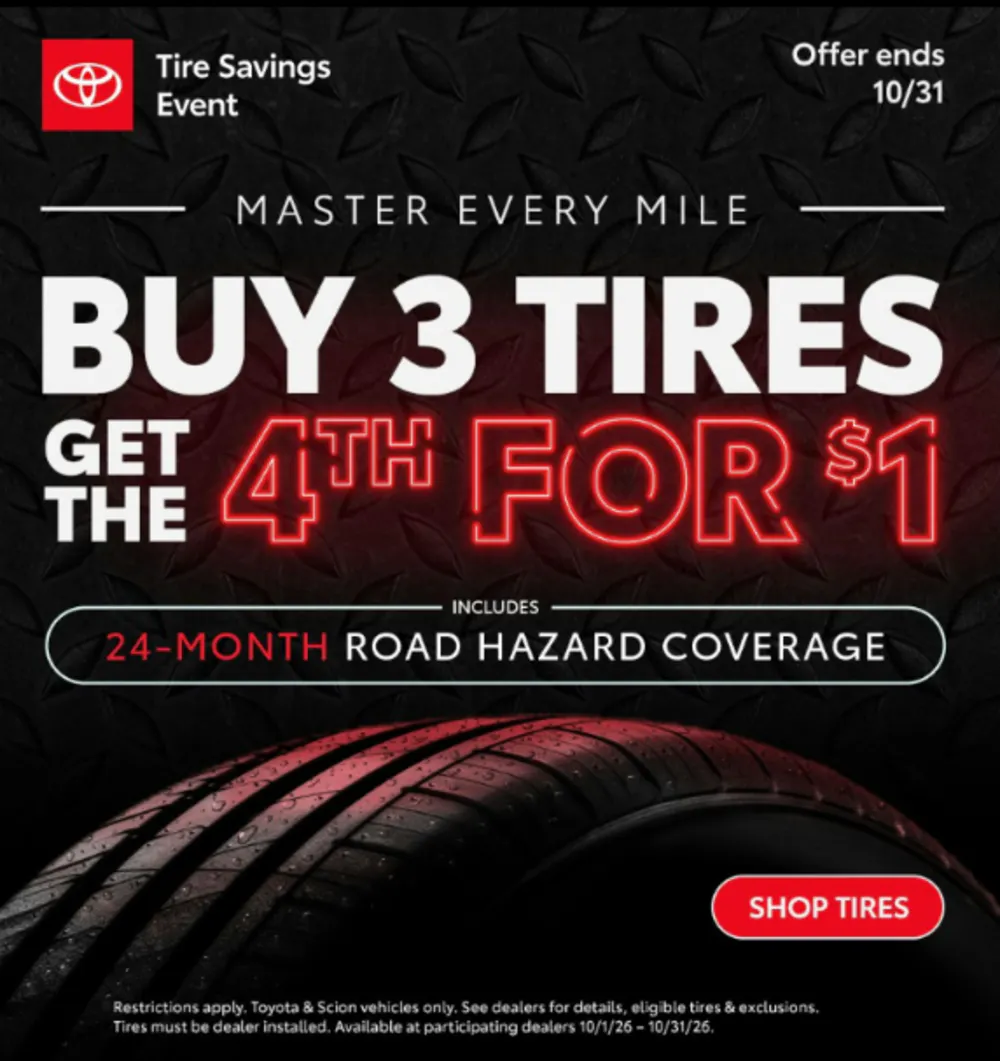 Buy 3 tires- Get the 4th one for $1 | St. Cloud Toyota