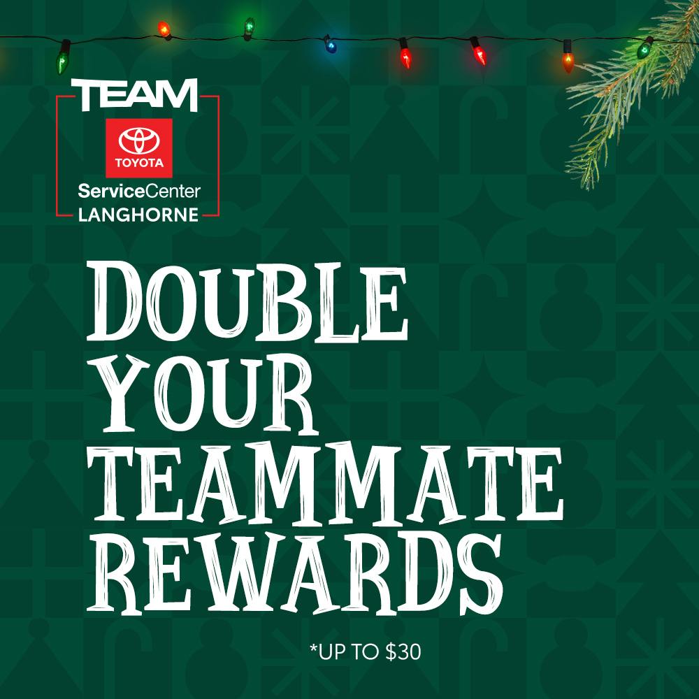 DOUBLE YOUR REWARDS POINTS | Team Toyota of Langhorne