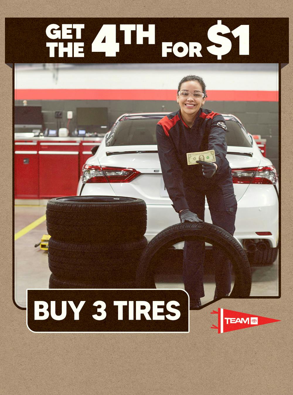 BUY 3 TIRES, GET THE 4TH FOR $1 | Team Toyota of Langhorne