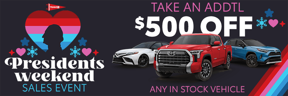 FEB26 Presidents Day Weekend | Team Toyota of Langhorne