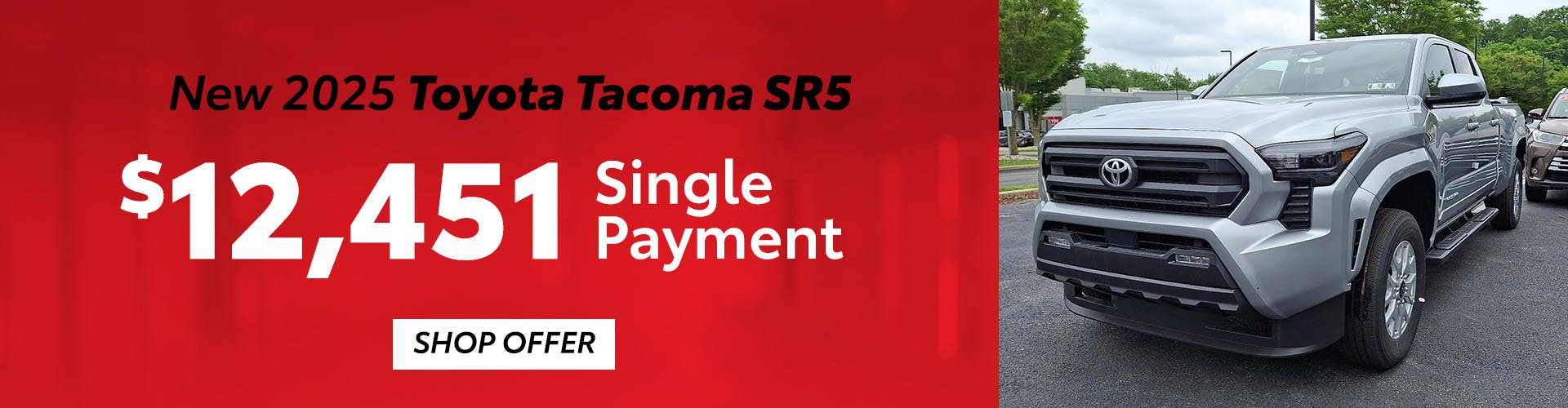 Aug Tacoma SR5 Offer
