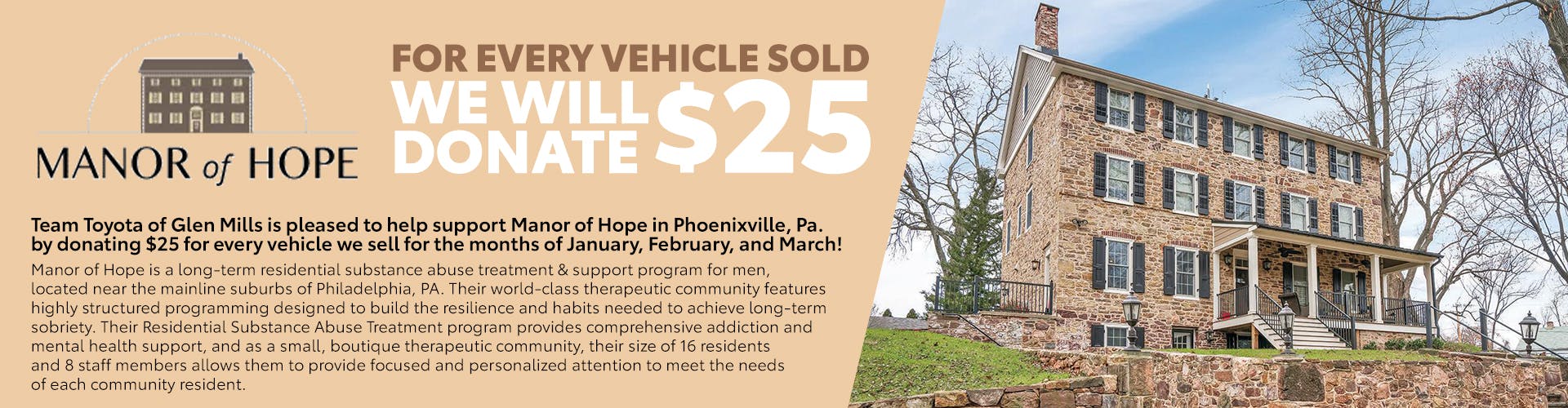 Manor of Hope – $25 Donation For Every Vehicle Sold