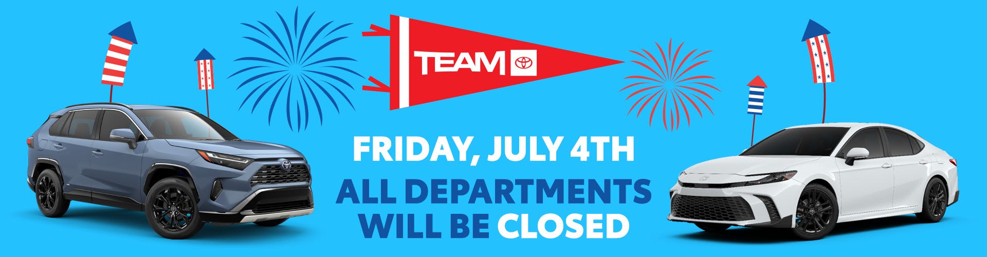 4th of July Closed