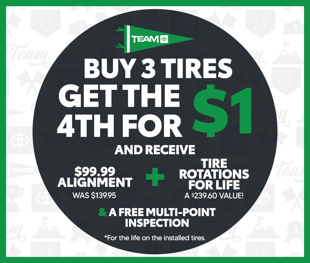 Buy 3 Tires, Get The 4th For $1 | Team Toyota of Langhorne