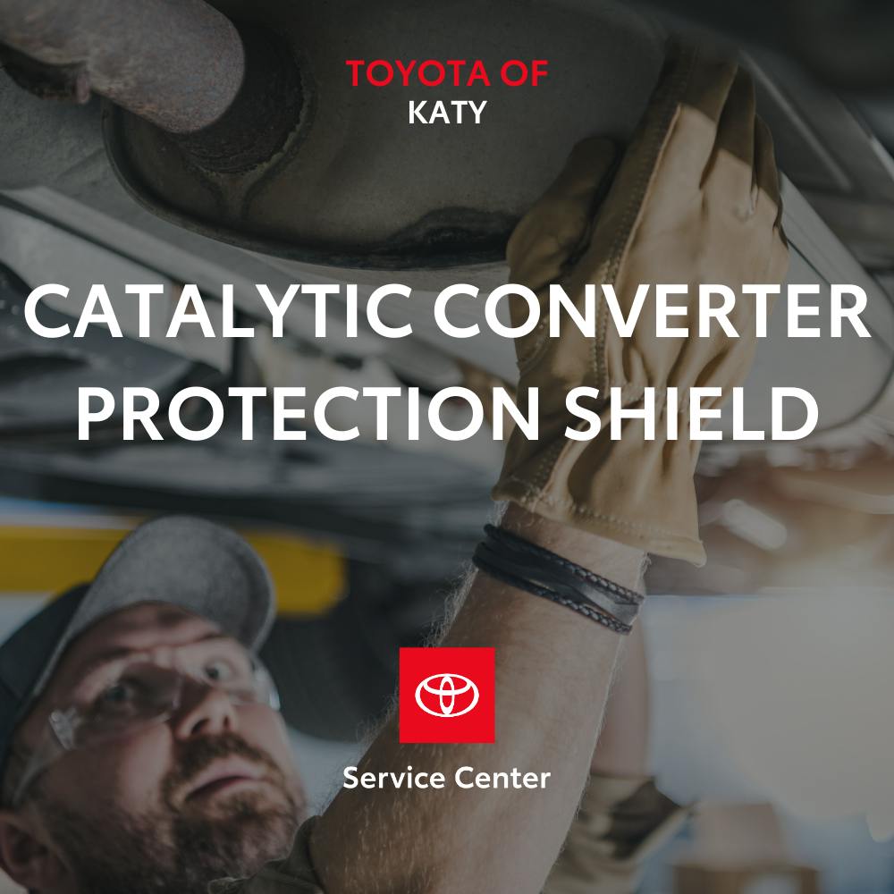 Catalytic Converter Protector Special | Toyota of Katy