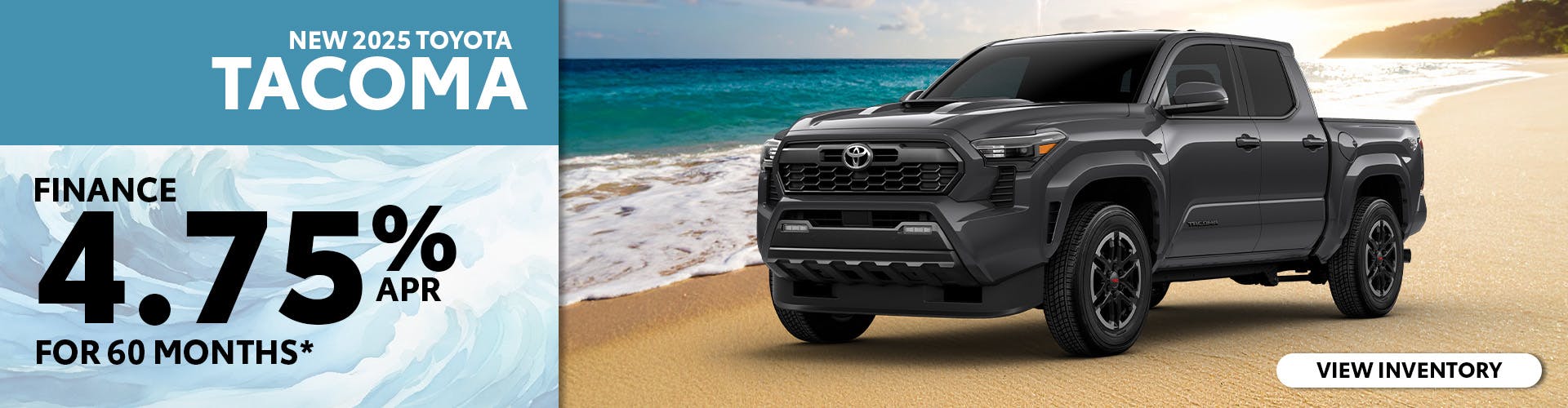 New 2025 Toyota Tacoma Finance for 4.75% APR