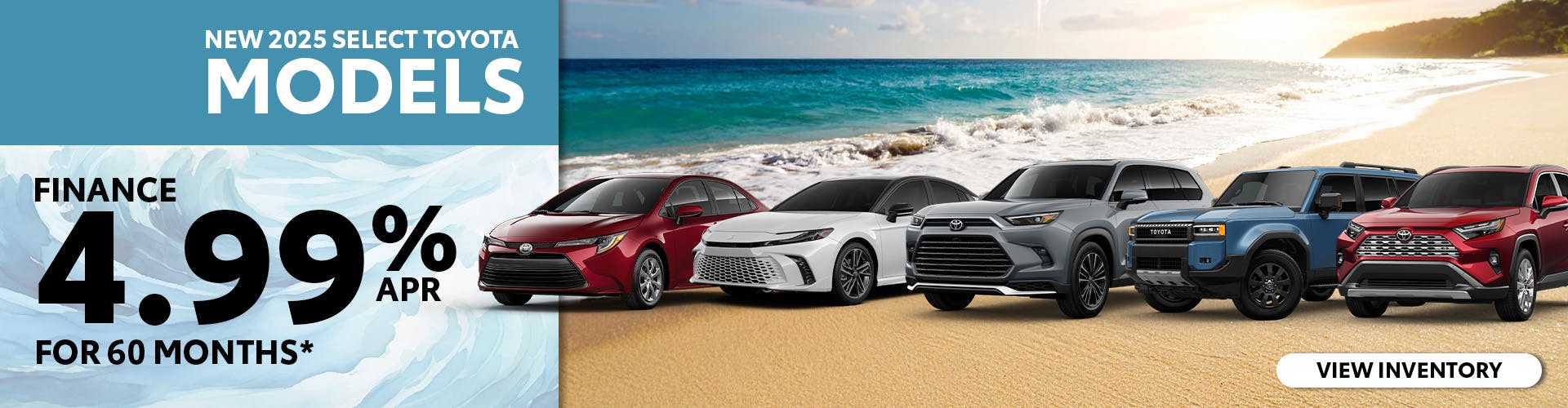 New 2025 Select Toyota Models Finance for 4.99% APR