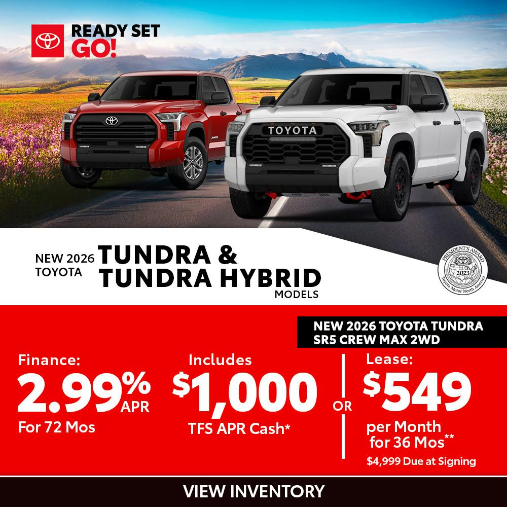 New 2026 Toyota Tundra and Tundra Hybrid Models OR New 2026 Toyota Tundra SR5 Crew Max 2WD