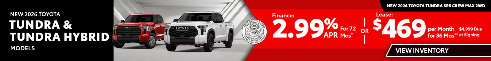 New 2026 Toyota Tundra and Tundra Hybrid Models OR New 2026 Toyota Tundra SR5 Crew Max 2WD