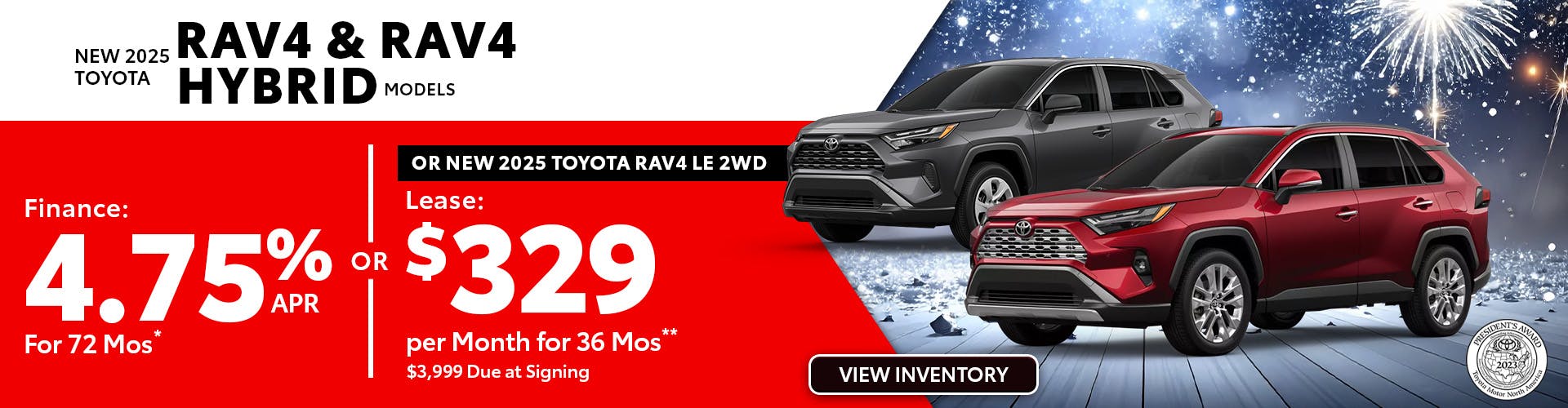 New 2025 Toyota RAV4 and RAV4 Hybrid Models OR New 2025 Toyota RAV4 LE 2WD