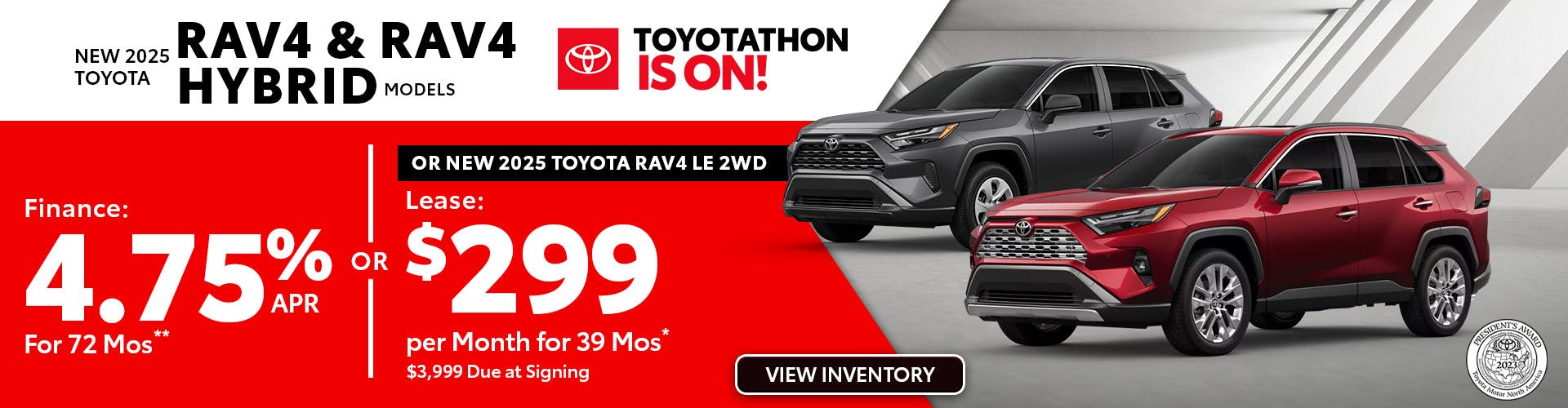 New 2025 Toyota RAV4 and RAV4 Hybrid Models OR New 2025 Toyota RAV4 LE 2WD