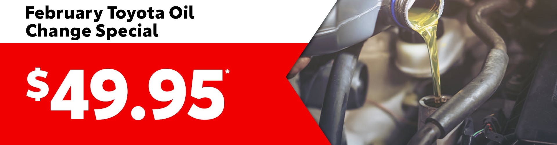 $49.95 February Toyota Oil Change Special*