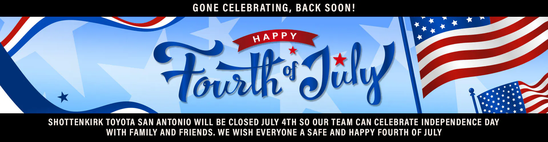 4th of July Closure
