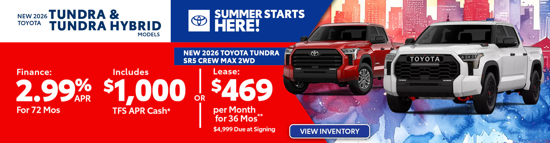 New 2026 Toyota Tundra and Tundra Hybrid Models OR New 2026 Toyota Tundra SR5 Crew Max 2WD