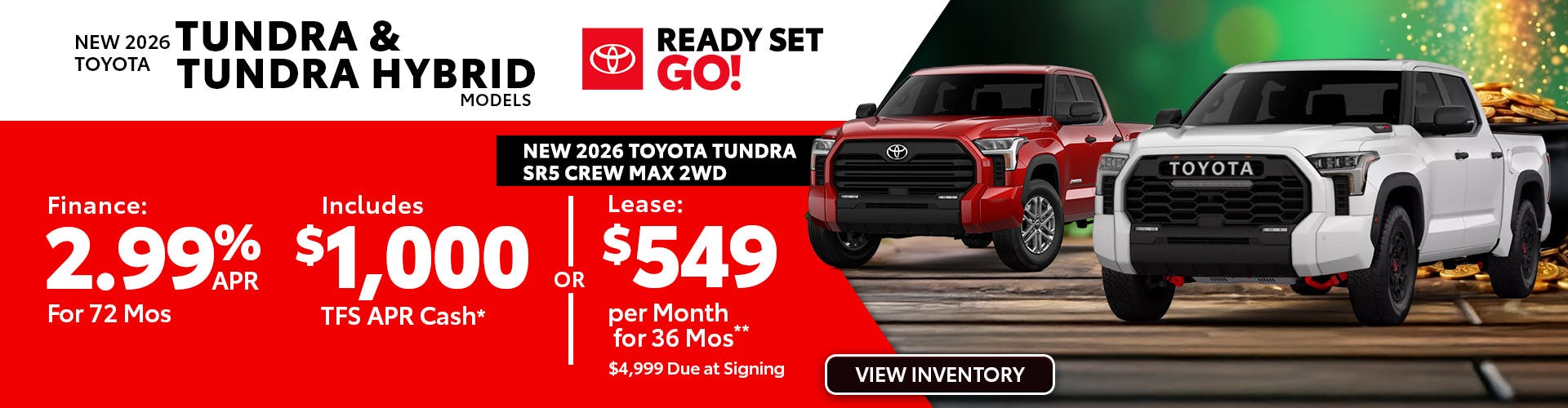 New 2026 Toyota Tundra and Tundra Hybrid Models OR New 2026 Toyota Tundra SR5 Crew Max 2WD