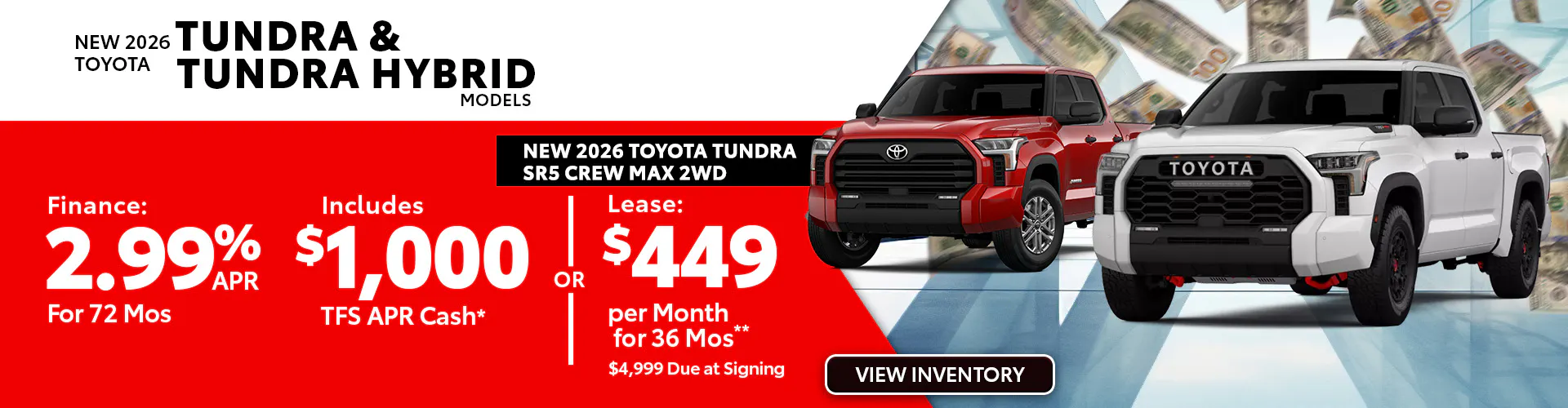 New 2026 Toyota Tundra and Tundra Hybrid Models OR New 2026 Toyota Tundra SR5 Crew Max 2WD