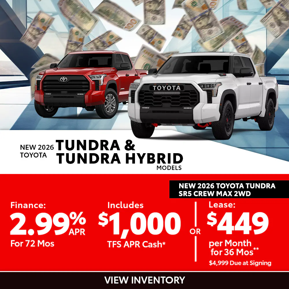 New 2026 Toyota Tundra and Tundra Hybrid Models OR New 2026 Toyota Tundra SR5 Crew Max 2WD