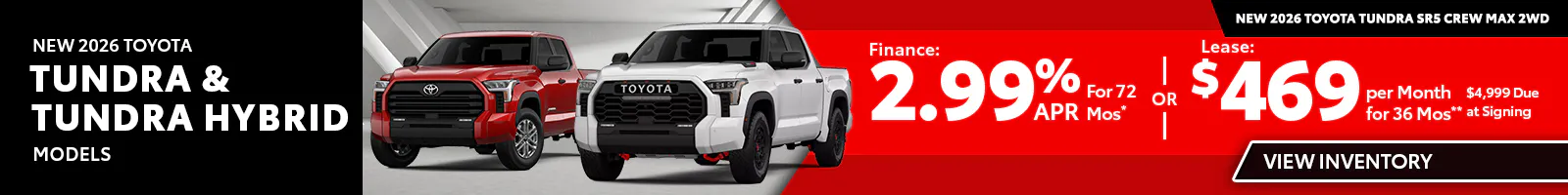 New 2026 Toyota Tundra and Tundra Hybrid Models OR New 2026 Toyota Tundra SR5 Crew Max 2WD