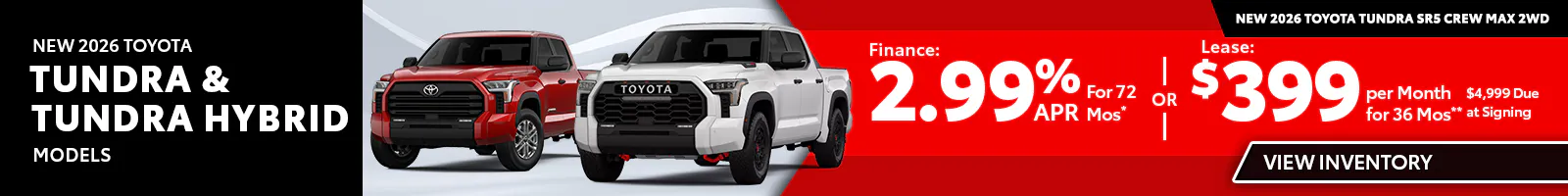 New 2026 Toyota Tundra and Tundra Hybrid Models OR New 2026 Toyota Tundra SR5 Crew Max 2WD