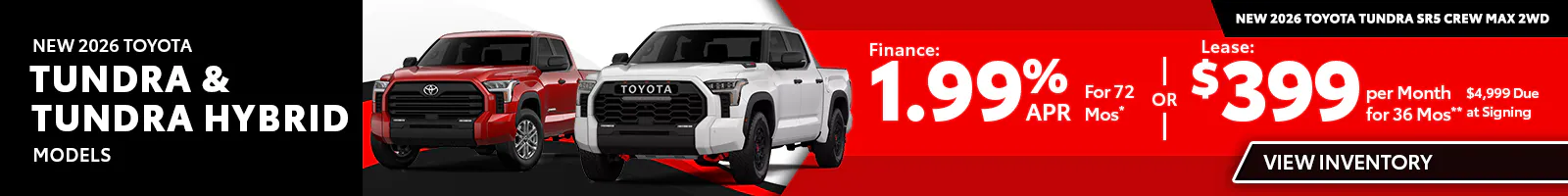 New 2026 Toyota Tundra and Tundra Hybrid Models OR New 2026 Toyota Tundra SR5 Crew Max 2WD