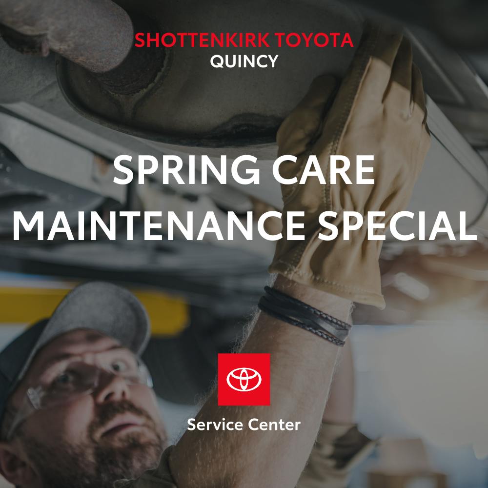 Spring Care Maintenance Special | Shottenkirk Toyota of Quincy