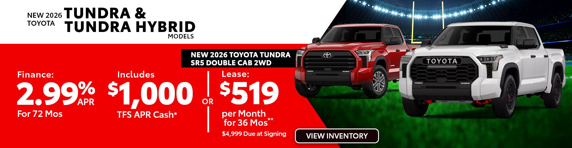 New 2026 Toyota Tundra and Tundra Hybrid Models OR New 2026 Toyota Tundra SR5 Double Cab 2WD