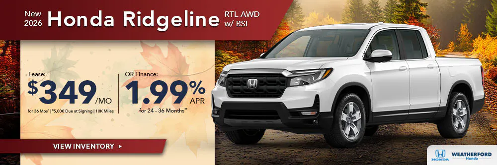 New 2026 Honda Ridgeline RTL AWD w/ BSI | Weatherford Honda